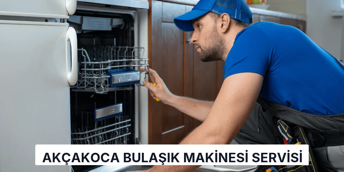 Akçakoca Bulaşık Makinesi Servisi